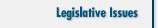 Legislative Issues